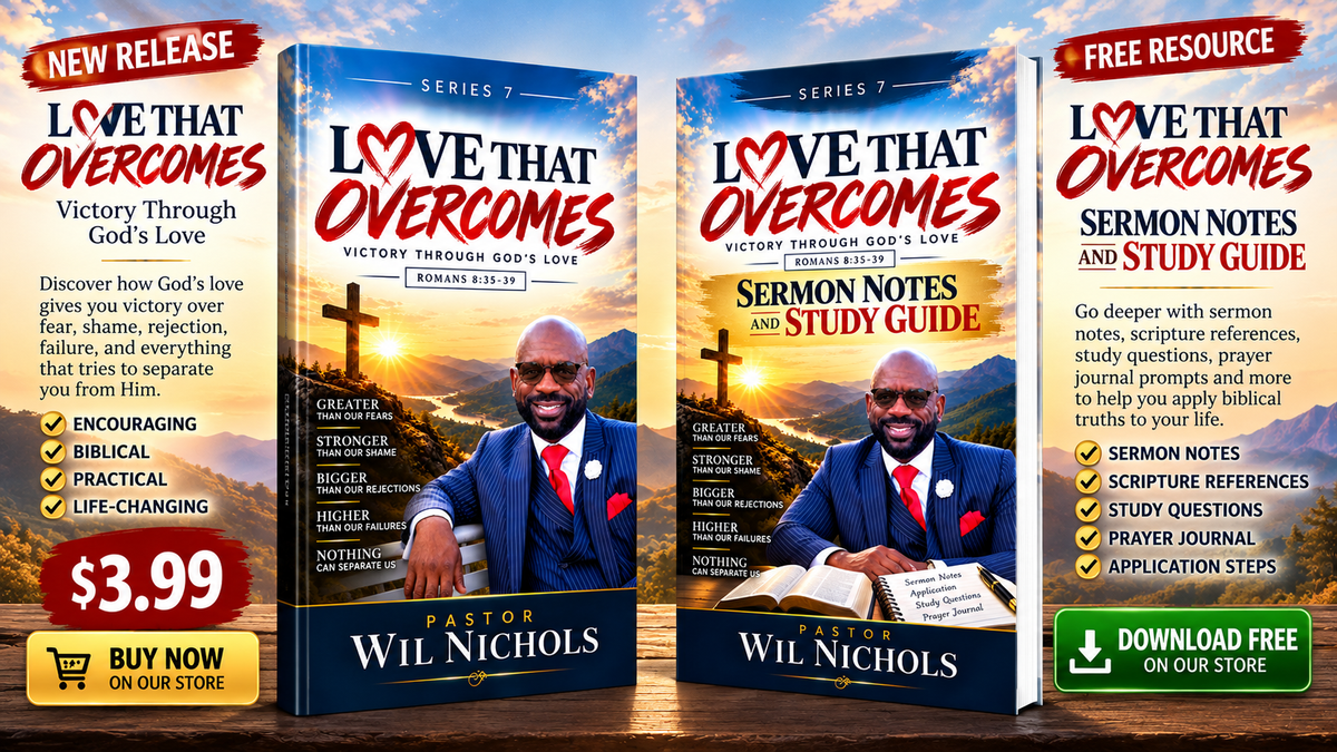 Love That Overcomes eBook Sermon Notes & Study Guide